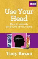 Use Your Head - How to Unleash the Power of Your Mind (Buzan Tony)(Paperback)