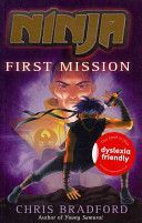 Ninja: First Mission (Bradford Chris)(Paperback)