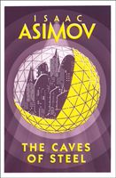 Caves of Steel (Asimov Isaac)(Paperback)