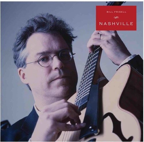 Nashville (Bill Frisell) (Vinyl)