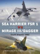 Sea Harrier FRS 1 vs Mirage III/Dagger - South Atlantic 1982 (Dildy Doug)(Paperback)