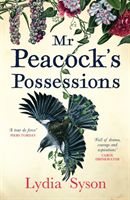 Mr Peacock's Possessions - The Times Book of the Month (Syson Lydia)(Pevná vazba)