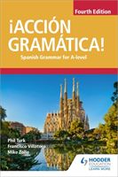 !Accion Gramatica! Fourth Edition - Spanish Grammar for A Level (Turk Phil)(Paperback)