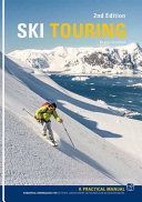 Ski Touring - A Practical Manual (Goodlad Bruce)(Paperback)