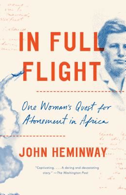 In Full Flight - Story of Africa and Atonement (Heminway John)(Paperback / softback)