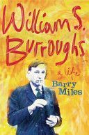 William S. Burroughs - A Life (Miles Barry)(Paperback)