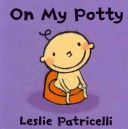 On My Potty (Patricelli Leslie)(Board book)
