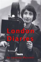 London Diaries/free Cinema (MAzzetti Lorenza)(Paperback)