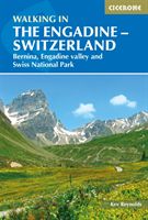 Walking in the Engadine - Switzerland - Bernina, Engadine valley and Swiss National Park (Reynolds Kev)(Paperback / softback)