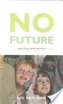 No Future - Queer Theory and the Death Drive (Edelman Lee)(Paperback)