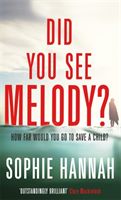 Did You See Melody? (Hannah Sophie)(Paperback)