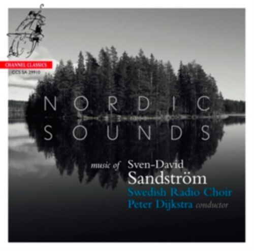 Nordic Sounds: Music of Sven-David Sandstrom (SACD / Hybrid)