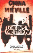London's Overthrow (Mieville China)(Paperback)