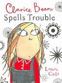 Clarice Bean Spells Trouble (Child Lauren)(Paperback)