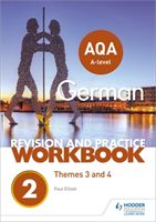 AQA A-level German Revision and Practice Workbook: Themes 1 and 2 (Elliott Paul)(Paperback)