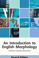 Introduction to English Morphology - Words and Their Structure (2nd Edition) (Carstairs-McCarthy Andrew)(Paperback)