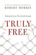 Truly Free (Morris Robert PH D)(Paperback)