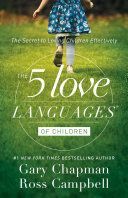 5 LOVE LANGUAGES OF CHILDREN THE (CHAPMAN GARY D)(Paperback)
