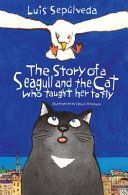 Story of a Seagull and the Cat Who Taught Her to Fly (Sepulveda Luis)(Paperback)