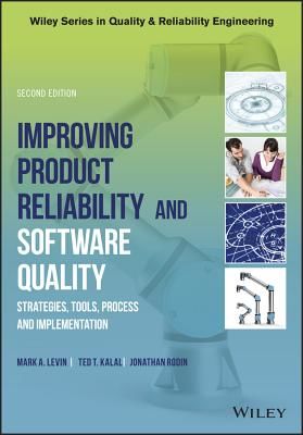 Improving Product Reliability and Software Quality - Strategies, Tools, Process and Implementation (Levin Mark A.)(Pevná vazba)
