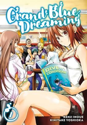 Grand Blue Dreaming 1 (Inoue Kenji)(Paperback)