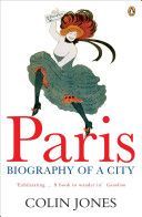 Paris - Biography of a City (Jones Colin)(Paperback)