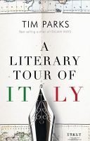 Literary Tour of Italy (Parks Tim)(Paperback)
