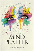 Mind Platter (Zebian Najwa)(Paperback)
