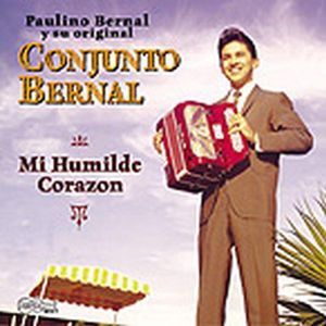 Mi Humilde Corazon (Conjunto Bernal) (CD)