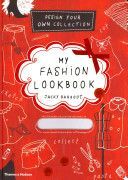 My Fashion Lookbook - Design Your Own Collection (Bahbout Jacky)(Pevná vazba)