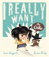I Really Want the Cake (Philip Simon)(Paperback)