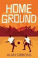 Home Ground (Gibbons Alan)(Paperback / softback)