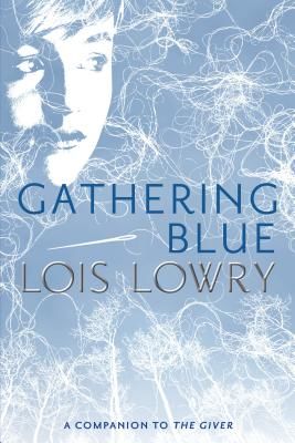 Gathering Blue (Lowry Lois)(Paperback)