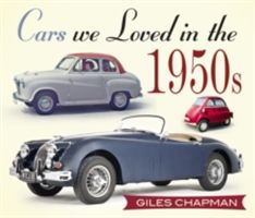 Cars We Loved in the 1950s (Chapman Giles)(Paperback)