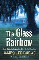 Glass Rainbow (Burke James Lee)(Paperback)