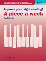IMPROVE YOUR SIGHTREADING A PIECE A WEEK (HARRIS PAUL)(Paperback)