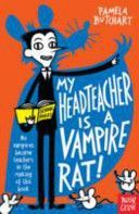 My Head Teacher is a Vampire Rat (Butchart Pamela)(Paperback)