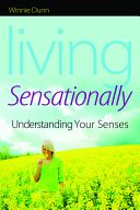 Living Sensationally - Understanding Your Senses (Dunn Winnie)(Paperback)