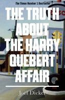 Truth About the Harry Quebert Affair (Dicker Joel)(Paperback)