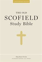 Authorized King James Version: The Old Scofield Study Bible(Pevná vazba)
