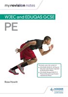 My Revision Notes: WJEC and Eduqas GCSE PE (Howitt Ross)(Paperback)