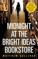 Midnight at the Bright Ideas Bookstore (Sullivan Matthew)(Paperback)