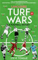 Lancashire Turf Wars - A Football History (Tongue Steve)(Paperback / softback)