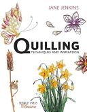 Quilling: Techniques and Inspiration (Jenkins Jane)(Paperback)