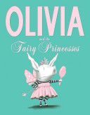 Olivia and the Fairy Princesses (Falconer Ian)(Paperback)