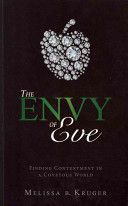 Envy of Eve - Finding Contentment in a Covetous World (Kruger Melissa B.)(Paperback)