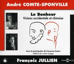 Le Bonheur: Vision Occidentale Et Chinoise (Andr  Comte-Sponville) (CD)