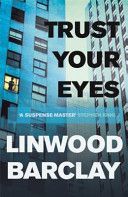 Trust Your Eyes (Barclay Linwood)(Paperback)