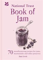 National Trust Book of Jam - 70 mouthwatering recipes for jams, marmalades and other preserves (Lewis Sara)(Pevná vazba)