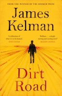 Dirt Road (Kelman James)(Paperback)